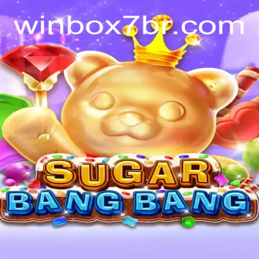 Exploring the Exciting World of SUGARBANGBANG on winbox7.games